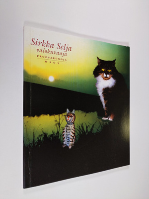 Sirkka Selja : Valokuvaaja : proosarunoja