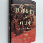 Martti Backman : Harriet ja Olof : rakkaus ja kuolema Vii... - pikkukuva 1