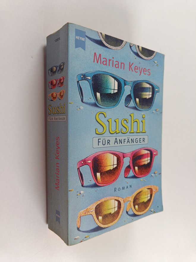 Marian Keyes : Sushi fur Anfänger - Roman