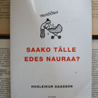 Hugleikur Dagsson - Saako tälle edes nauraa? (nid.) - pikkukuva 1