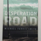 Michael Farris Smith - Desperation Road - pikkukuva 1