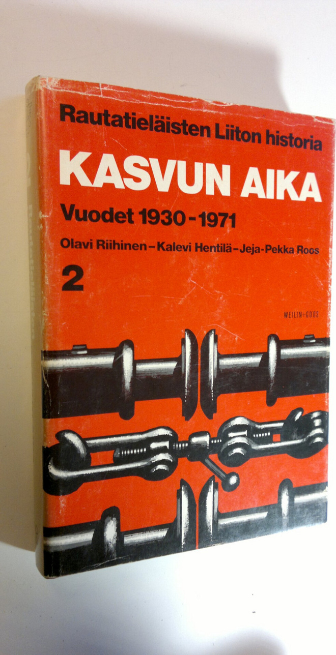 Olavi Riihinen : Rautatieläisten liiton historia 2, Kasvu...