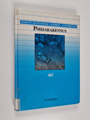 Markku Tammirinne ym. : Pohjarakennus