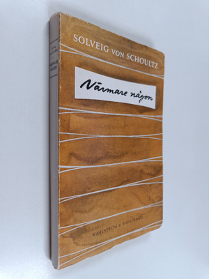 Solveig von Schoultz : Närmare någon : noveller