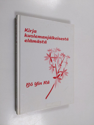 Bo Yin Ra : Kirja kuolemanjälkeisestä elämästä
