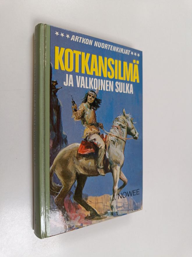 J. Nowee : Kotkansilmä ja Valkoinen Sulka