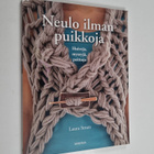 Laura Strutt : Neulo ilman puikkoja - Huiveja, myssyjä, p... - pikkukuva 1