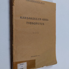 Kansakoulun käsityönopetus - pikkukuva 1
