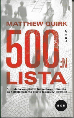 Matthew Quirk, 500:n lista