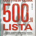 Matthew Quirk, 500:n lista - pikkukuva 1