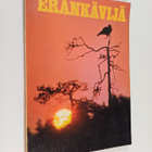 Mauri ym. Soikkanen : Eränkävijä 1970 : metsästäjien ja k... - pikkukuva 1