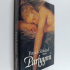 Patrick Suskind : Parfyymi : erään murhaajan tarina - pikkukuva 1