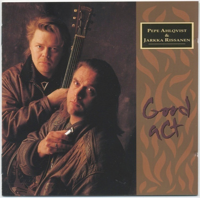 PEPE AHLQVIST & JARKKA RISSANEN: Good Act – Fazer CD 1992