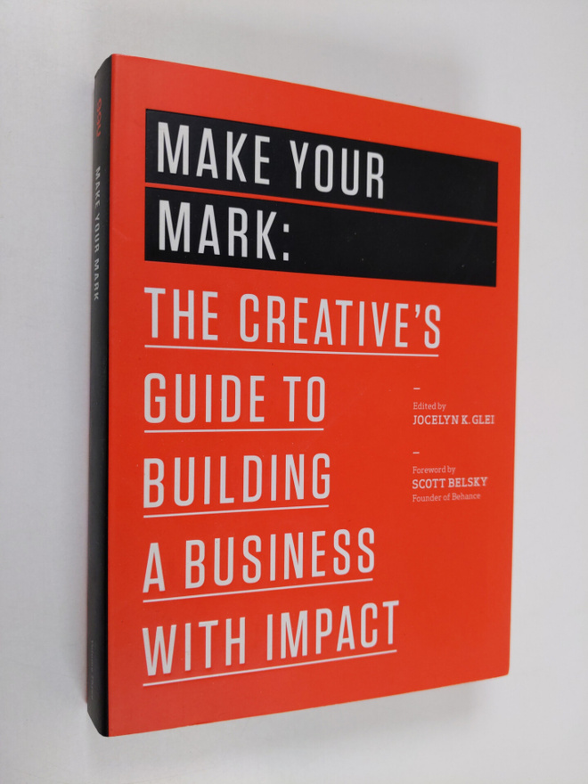 Jocelyn K. Glei : Make Your Mark - The Creative's Guide t...