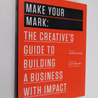 Jocelyn K. Glei : Make Your Mark - The Creative's Guide t... - pikkukuva 1