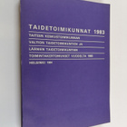 Taidetoimikunnat 1983 : Taiteen keskustoimikunnan, valtio... - pikkukuva 1