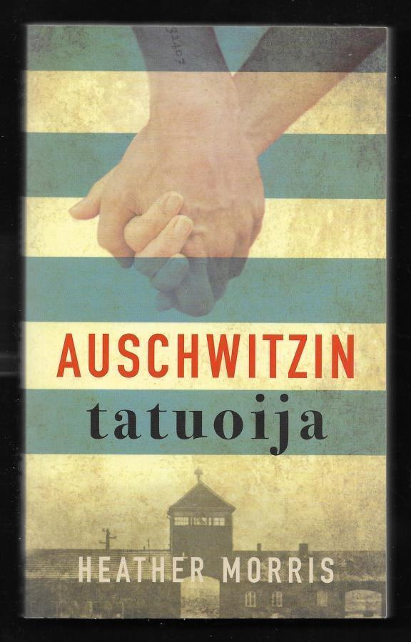 Morris, Heather : Auschwitzin tatuoija