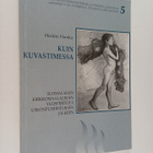 Heikki Hanka : Kuin kuvastimessa : suomalaisen kirkkomaal... - pikkukuva 1