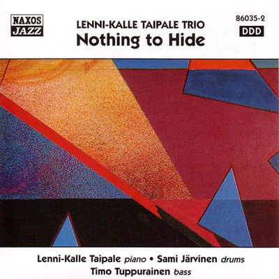 Lenni-Kalle Taipale Trio - Nothing To Hide (CD) MINT!!
