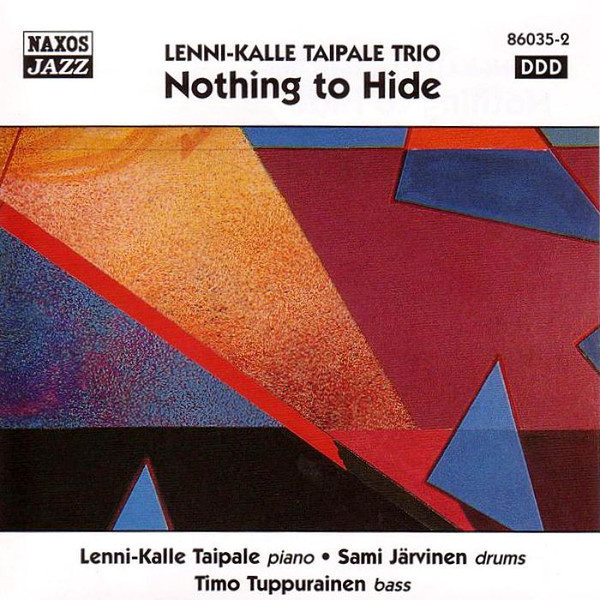 Lenni-Kalle Taipale Trio - Nothing To Hide (CD) MINT!!