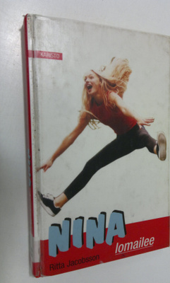 Ritta Jacobsson : Nina lomailee