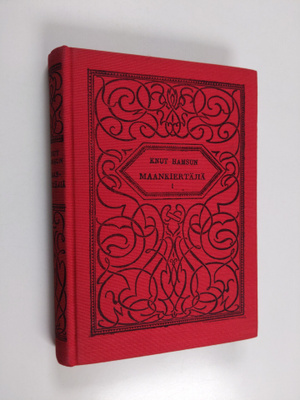 Knut Hamsun : Maankiertäjiä 1