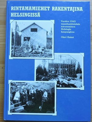 Rintamamiehet rakentajina Helsingissä