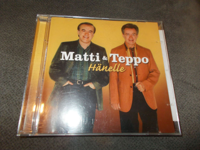 CD MATTI JA TEPPO ** HÄNELLE **