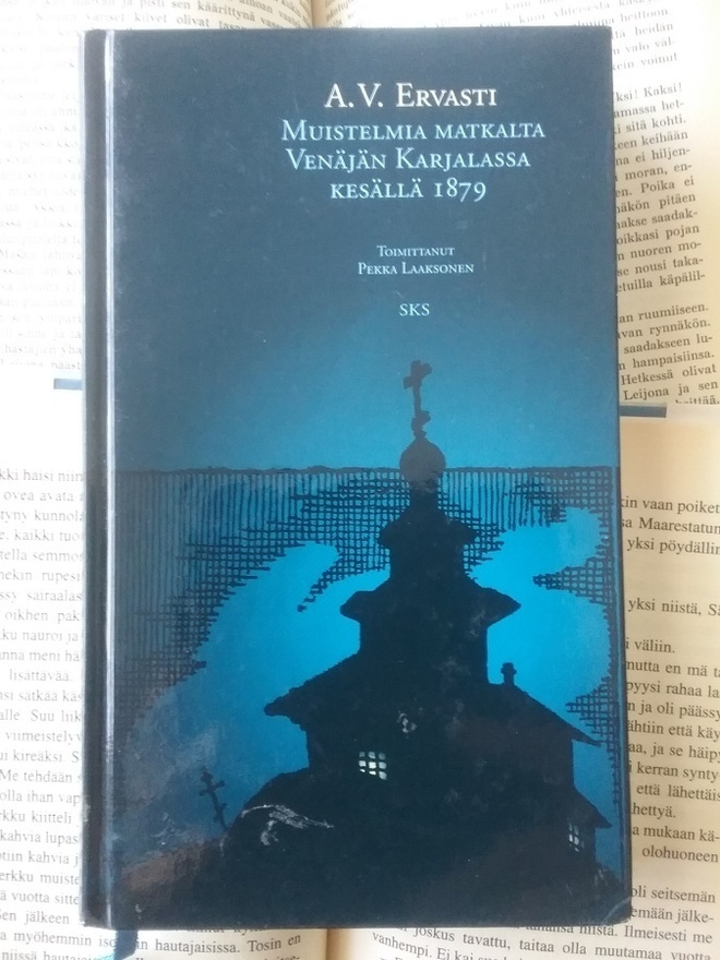 A.V. Ervasti - Muistelmia matkalta Venäjän Karjalassa (sid.)
