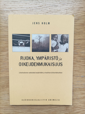 Ruoka, ympäristö ja oikeudenmukaisuus