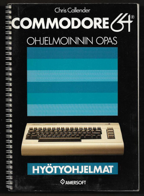 Callender, Chris : Commodore 64 ohjelmoinnin opas : hyötyohj