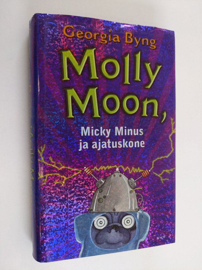 Georgia Byng : Molly Moon, Micky Minus ja ajatuskone
