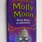 Georgia Byng : Molly Moon, Micky Minus ja ajatuskone - pikkukuva 1