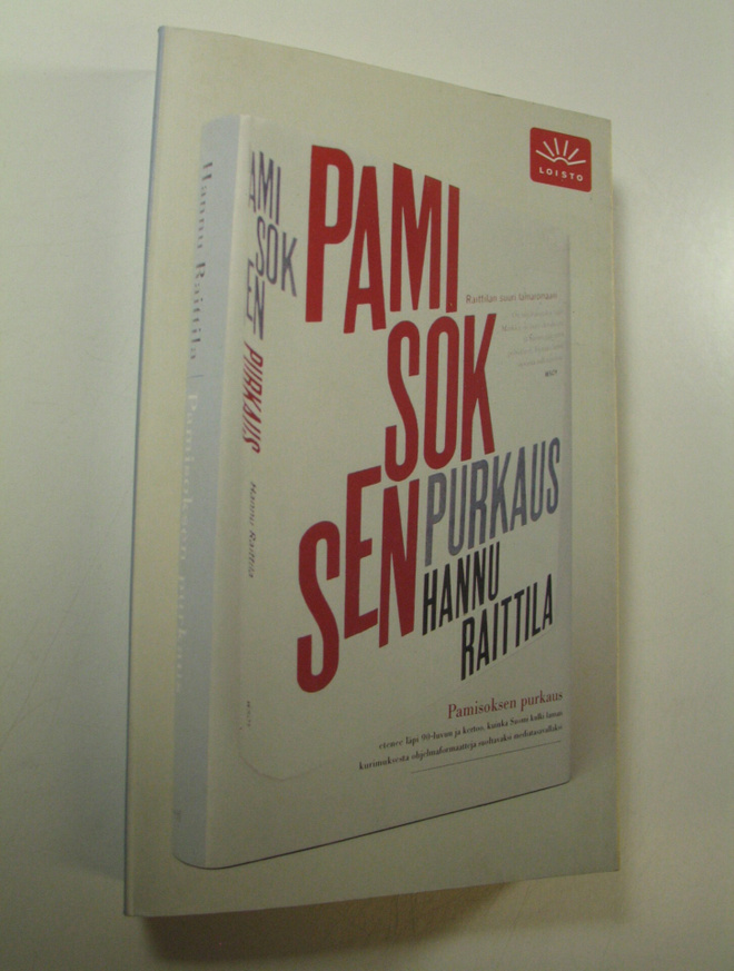 Hannu Raittila : Pamisoksen purkaus