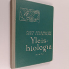 Paavo Suomalainen : Yleisbiologia oppikouluja varten - pikkukuva 1
