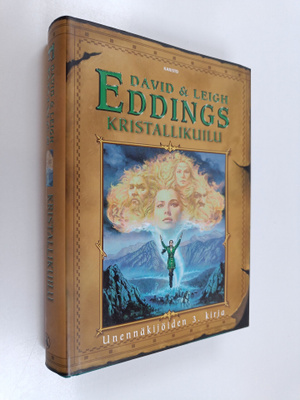 David Eddings : Kristallikuilu : Unennäkijöiden kolmas kirja