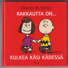 Charles M. Schulz: Rakkautta on... kulkea käsi kädessä - pikkukuva 1