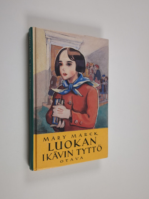 Mary Marck : Luokan ikävin tyttö