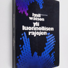 Lyall Watson : Yli luonnollisten rajojen - pikkukuva 1