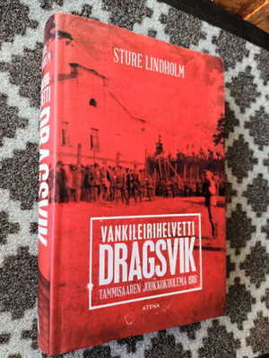 Lindholm: Vankileirihelvetti Dragsvik... 1918