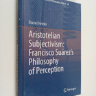 Daniel Heider : Aristotelian subjectivism : Francisco Sua... - pikkukuva 1