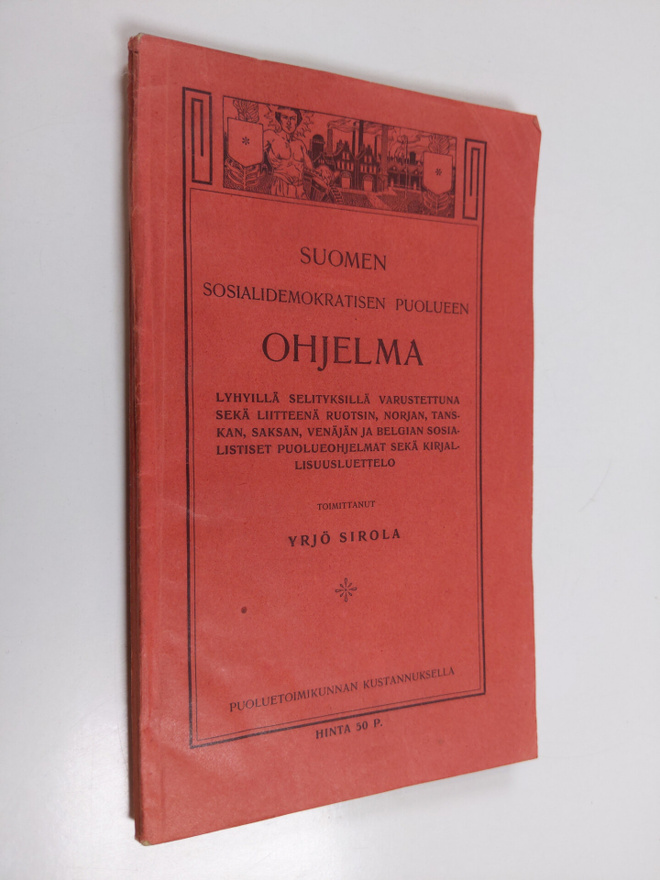 Suomen sosialidemokratisen puolueen ohjelma lyhyillä seli...
