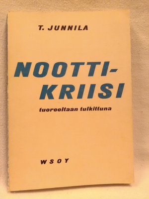Noottikriisi tuoreeltaan tulkittuna - T. Junnila