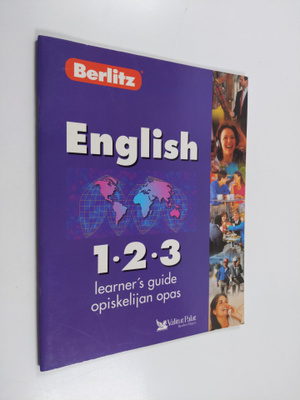 Paul Arcario : English 1, 2, 3 learner's guide = Opiskeli...