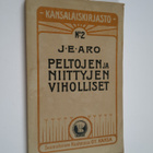 J. E. Aro : Peltojen ja niittyjen viholliset Suomessa - pikkukuva 1