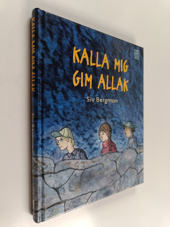 Siv Bergman : Kalla mig Gim Allak