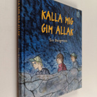 Siv Bergman : Kalla mig Gim Allak - pikkukuva 1