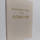 Kort krönika i bilder över Björketorp - pikkukuva 1