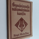Ralph Waldo Trine : Sopusoinnussa näkymättömän kanssa eli... - pikkukuva 1
