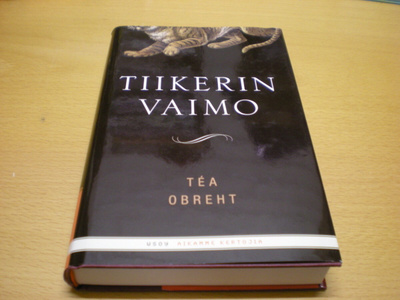 Tea Obreht: Tiikerin vaimo